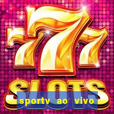 sportv ao vivo multi multicanal